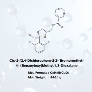Cis Bromo Benzoate - Cis-2-[2,4-Dichlorophenyl]-2- Bromomethyl-4- (Benzoyloxy)Methyl-1,3-Dioxalane
